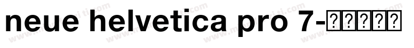neue helvetica pro 7字体转换